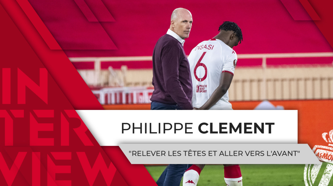 Philippe Clement : « Relever les têtes et aller vers l&rsquo;avant »